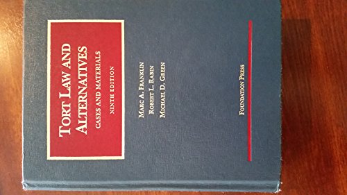 Tort Law and Alternatives