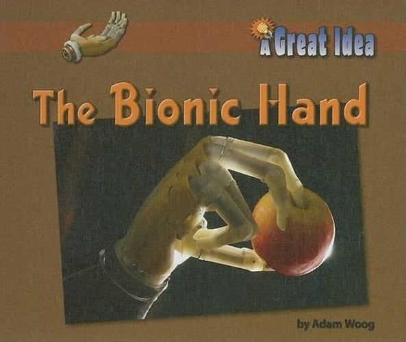 The Bionic Hand