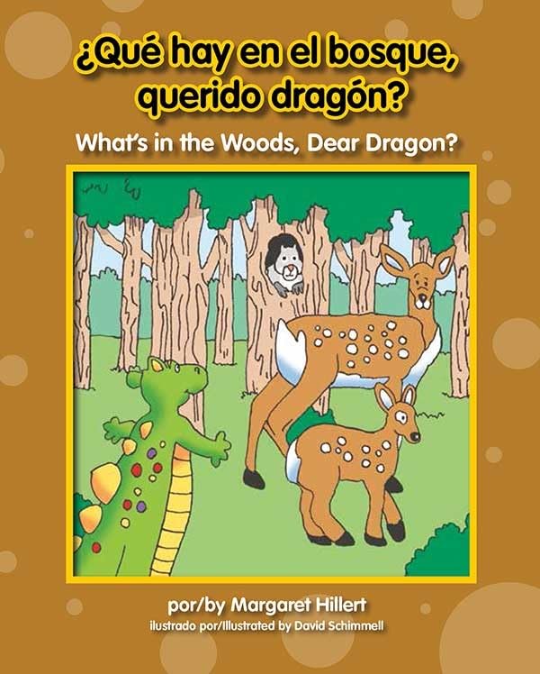 ¿Qué Hay En El Bosque, Querido Dragón? / What's in the Woods, Dear Dragon?