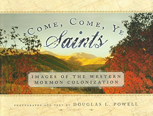 Come, Come, Ye Saints