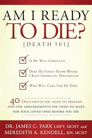 Am I Ready to Die?