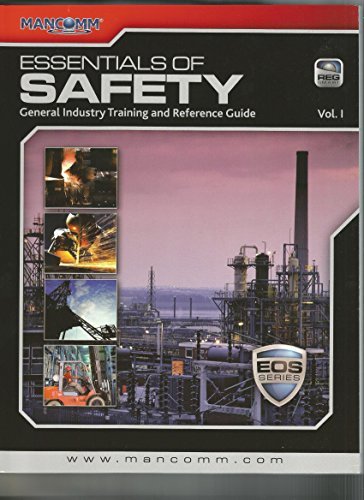 Essentials of Safety Vol 1 2014 General Training and Reference Guide EOS Series