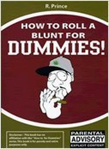 How to Roll a Blunt for Dummies!