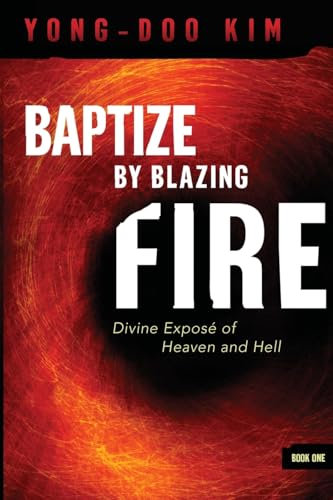 Baptize By Blazing Fire
