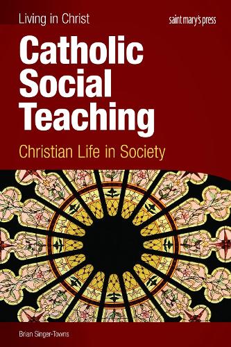 Catholic Social Teaching, student book