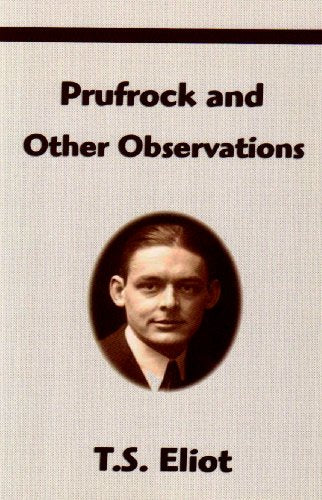 Prufrock and Other Observations