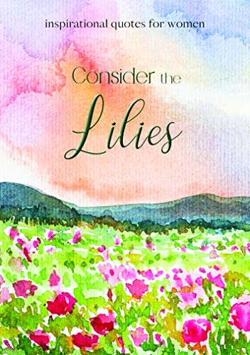 Consider the Lilies
