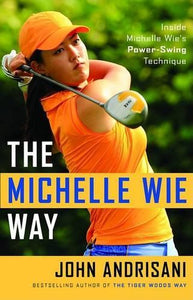 The Michelle Wie Way 