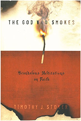 God Who Smokes, The