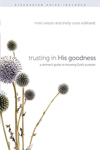 Trusting in His Goodness