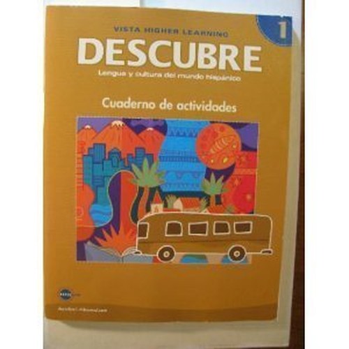 Descubre, Nivel 1 - Lengua y Cultura del Mundo Hispnico - Student Activities Book