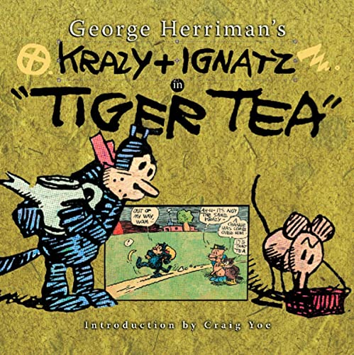 George Herriman's Krazy & Ignatz in "Tiger Tea"