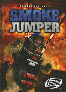 Smoke Jumper 