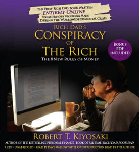 Rich Dad's Conspiracy of the Rich 