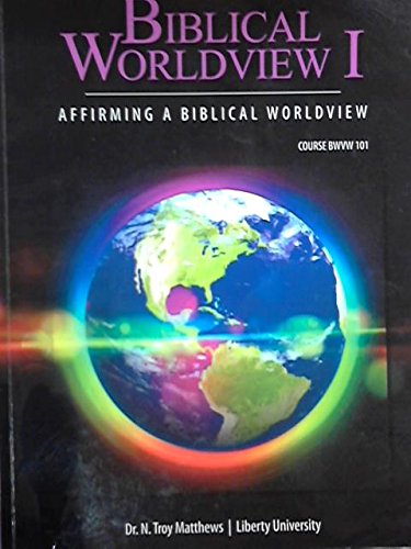 Biblical Worldview I - Bwvw 101