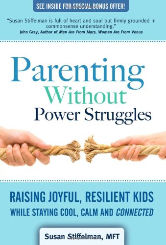 Parenting Without Power Struggles