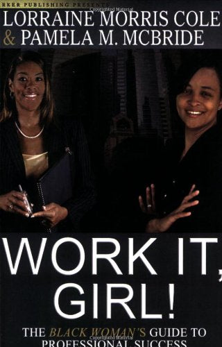 Work It, Girl!