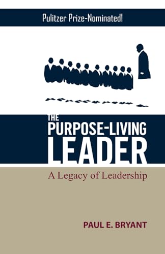 The Purpose-Living Leader