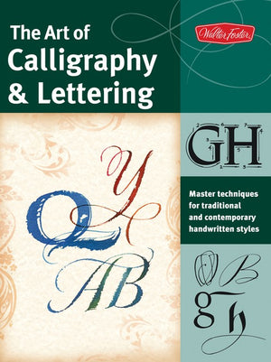 The Art of Calligraphy and Lettering