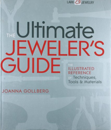 The Ultimate Jeweler's Guide