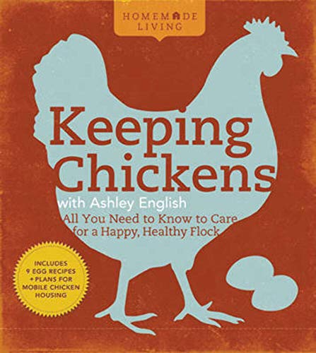 Homemade Living: Keeping Chickens w