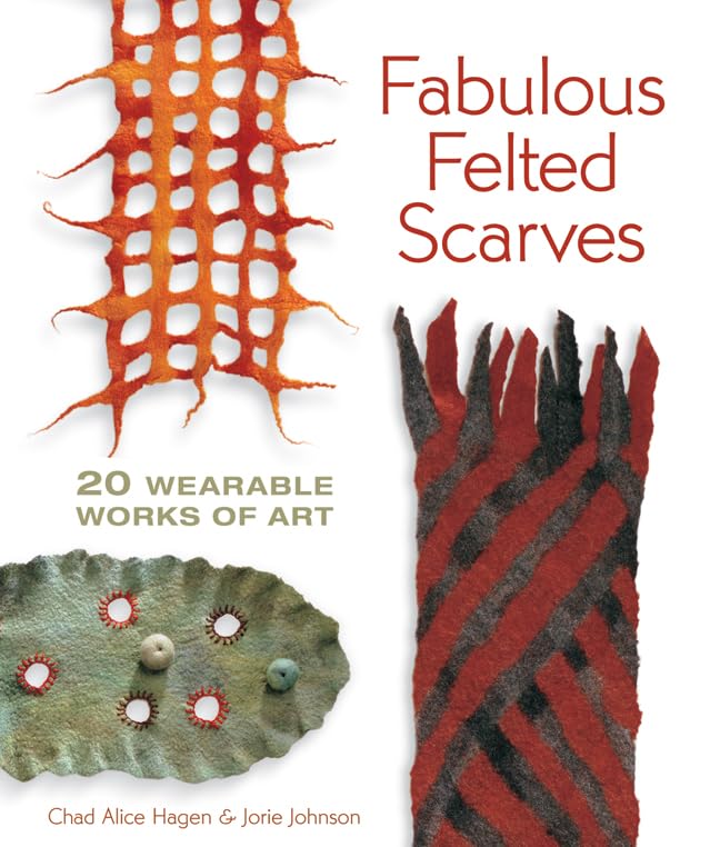 Fabulous Felted Scarves