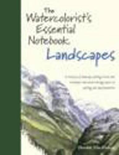 Watercolourist's Essential Notebook Landscapes