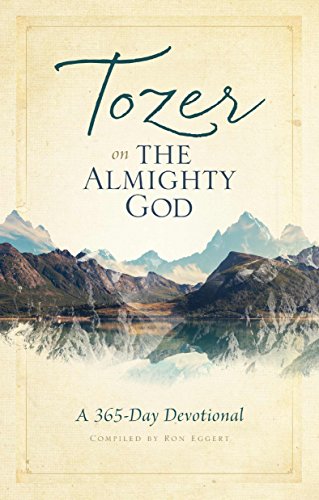 Tozer On The Almighty God
