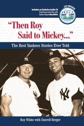 "Then Roy Said to Mickey. . ."