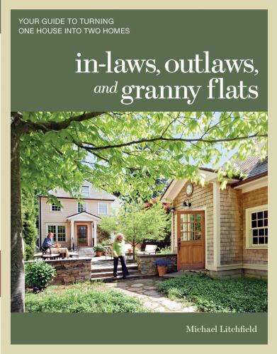 Inlaws, Outlaws, and Granny Flats