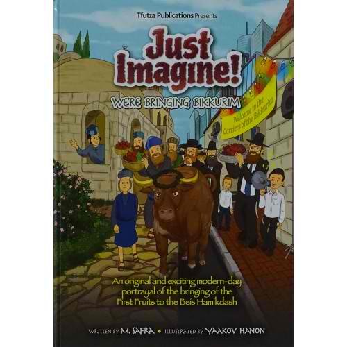 Just Imagine! We're Bringing Bikkurim