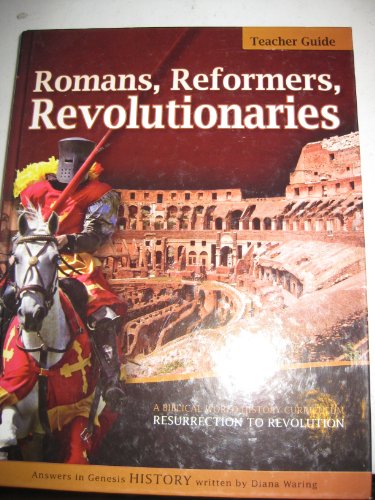 Romans, Reformers, Revolutionaries