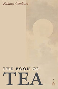 The Book of Tea, Large-Print Edition 