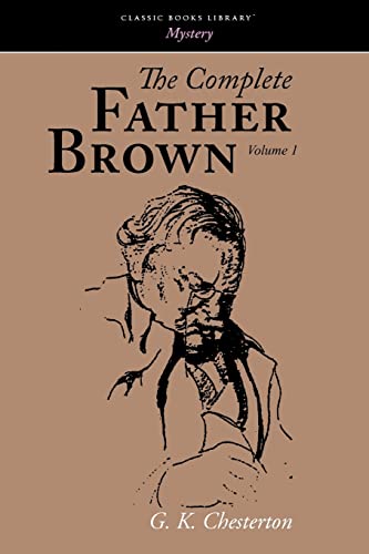The Complete Father Brown Volume 1