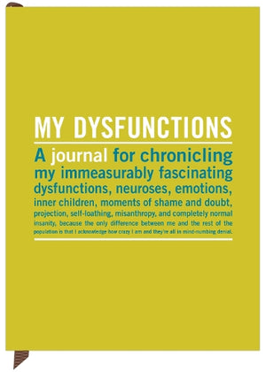 Knock Knock My Dysfunctions Inner Truth Journal