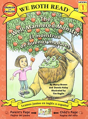The Well-Mannered Monster/El Monstruo de Buenos Modales