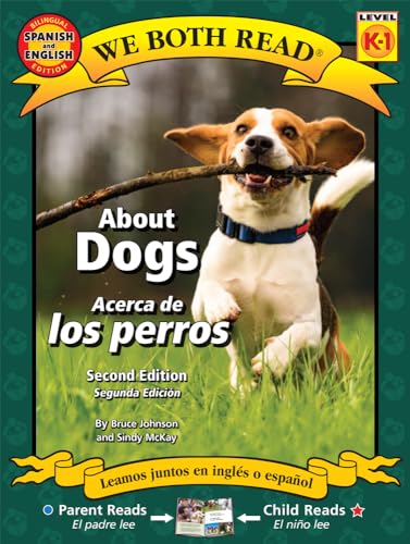 About Dogs/Acerca de Los Perros