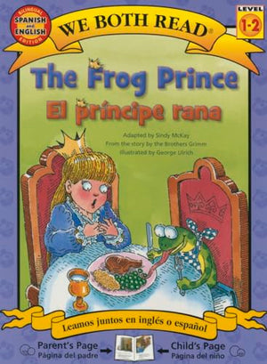 The Frog Prince-El Principe Rana