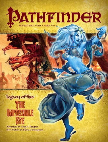 Pathfinder Adventure Path: Legacy of Fire #5 - The Impossible Eye