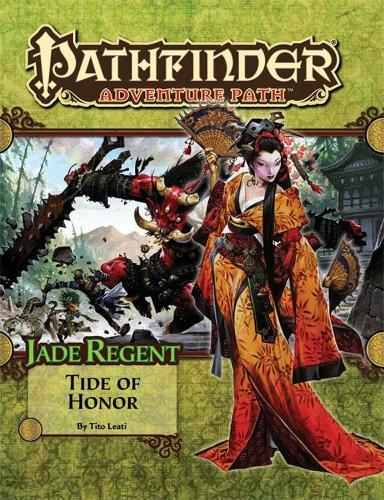 Pathfinder Adventure Path: Jade Regent Part 5 -  Tide of Honor