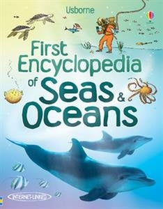 First Encyclopedia of Seas and Oceans 