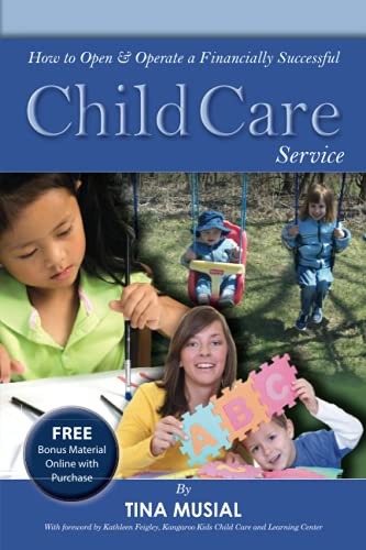 How to Open & Operate a Financially Successful Child Care Service