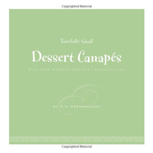 Tastefully Small Dessert Canapes