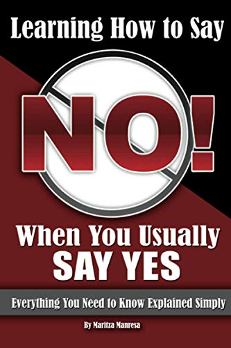 Learning How to Say No When You Usually Say Yes