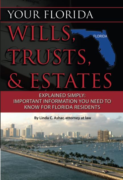 Your Florida Wills, Trusts, & Estates Explained Simply