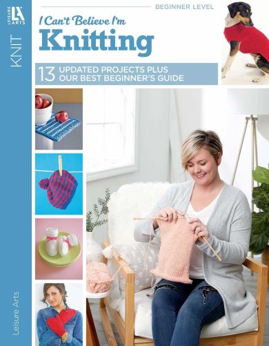 I Can't Believe I'm Knitting!