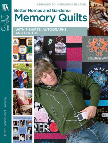 Better Homes & Gardens: Memory Quilts