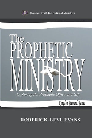 The Prophetic Ministry