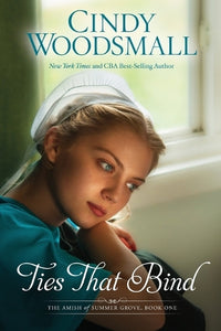 Amish of Summer Grove #01: Ties that Bind 