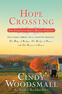 Hope Crossing (Ada's House Trilogy) 